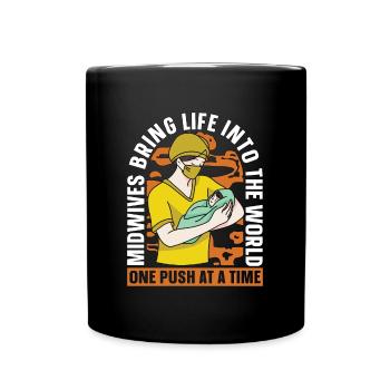 Midwife Midwives Bring Life Into The World Doula - Full Colour Mug - black - Front