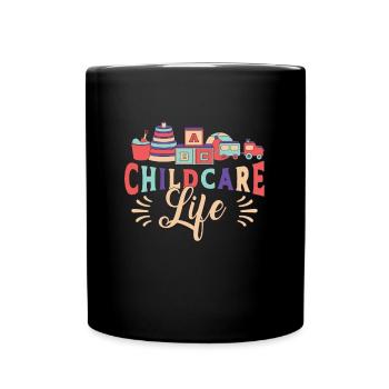 Childcare Worker Childcare Life Nurturer Caretaker - Full Colour Mug - black - Front