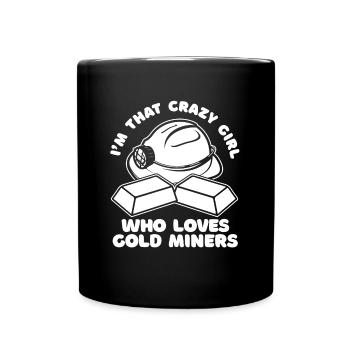 Gold Gold Mining Gold Mining Gold Mining Gold Mining - Full Colour Mug - black - Front