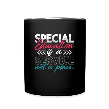 IEP Special Education Is A Service Autism Teacher - Full Colour Mug - black - Front