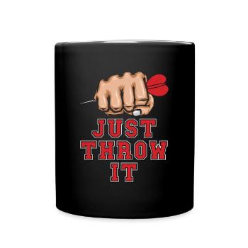 Darts Just Throw It Darting Bullseye Dart Player - Tasse einfarbig - Schwarz - Vorne