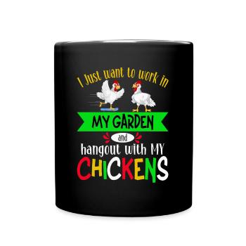 Gardening Chickens Farmer Chickens Lovers Garden - Full Colour Mug - black - Front