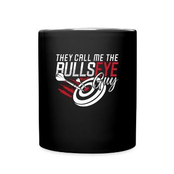 Darts They Call Me The Bullseye Darter Dart Player - Tasse einfarbig - Schwarz - Vorne