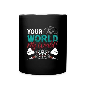 Darts Your World My World Dart Playing Dart Player - Tasse einfarbig - Schwarz - Vorne