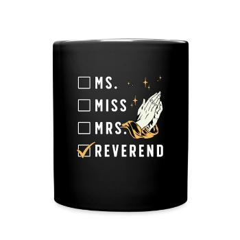 Clergy Ms. Miss. Mrs. Reverend Pastor Clergyman - Full Colour Mug - black - Front