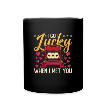 Slots Machine I Got Lucky When I Met Casino Slots - Full Colour Mug - black - Front