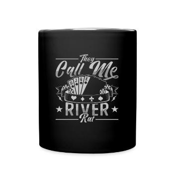 Poker Dice They Call Me River Rat Loves Card Game - Full Colour Mug - black - Front