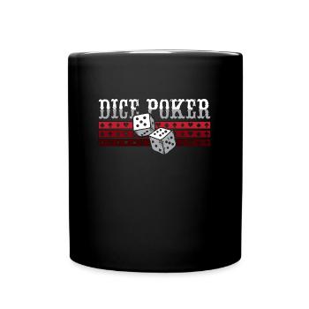 Dice Poker Gambler Poker Game Gambling Card Game - Full Colour Mug - black - Front