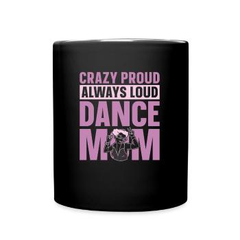 Mom Mutter Mutter Tanz Mutter - Tasse einfarbig - Schwarz - Vorne