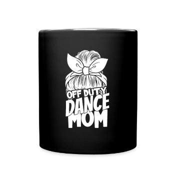 Mom Mom Dancing Dancing Mom - Full Colour Mug - black - Front