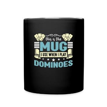 Dominoes This Is The Mug I Use Classic Dominoes - Full Colour Mug - black - Front