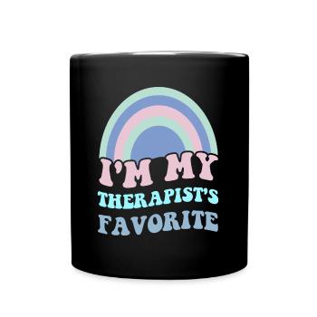 Sarcastic Therapy Saying Humor Therapist - Full Colour Mug - black - Front