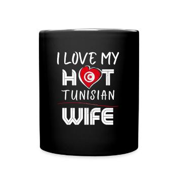 Funny I Love My Hot Tunisian Wife Husband - Tasse einfarbig - Schwarz - Vorne