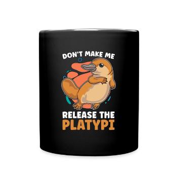 Platypus Don't Make Me Release Australian Wildlife - Full Colour Mug - black - Front