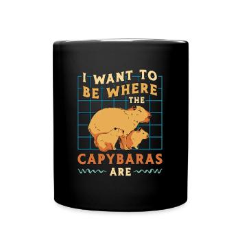 Capybara I Want To Be Where The Rodent Animals - Tasse einfarbig - Schwarz - Vorne