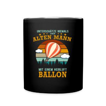 Heißluftballon Ballonfahrer - Alter Mann Spruch - Tasse einfarbig - Schwarz - Vorne