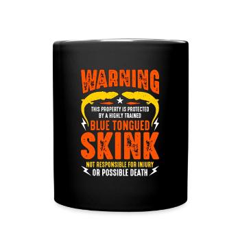 Skinks Warning This Property Is Protected Reptiles - Tasse einfarbig - Schwarz - Vorne