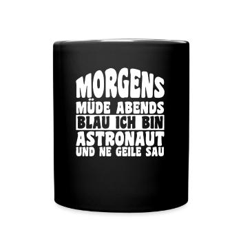 Astronaut Raumfahrer Kosmonaut Lustig - Tasse einfarbig - Schwarz - Vorne