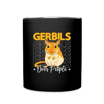 Gerbils Over People Mouse Lover Rodent Animals - Tasse einfarbig - Schwarz - Vorne