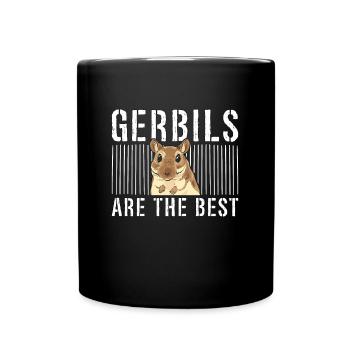 Gerbils Are The Best Racing Rat Rodent Mouse Lover - Full Colour Mug - black - Front