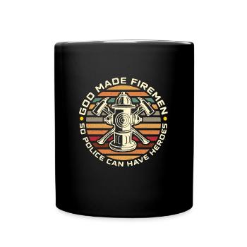 Chief Firefighter God Made Firemen So Fire Service - Tasse einfarbig - Schwarz - Vorne