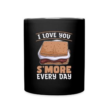S'mores I Love You S'more Every Day Marshmallows - Tasse einfarbig - Schwarz - Vorne