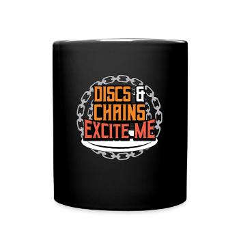 Flying Discs And Chains Excite Me Frisbee Golf - Full Colour Mug - black - Front