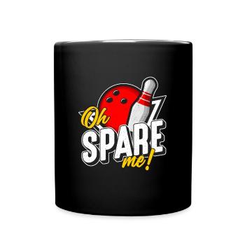 Alley Bowling Oh Spare Me Bowling Game Ninepins - Tasse einfarbig - Schwarz - Vorne