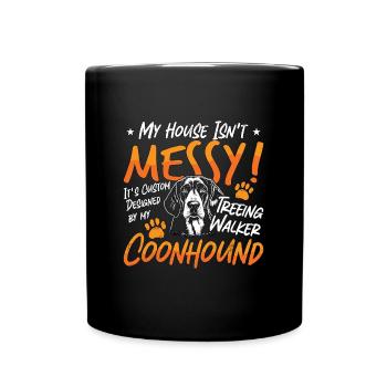 Coonhound Ma maison n’est pas en désordre, c’est un marcheur arboricole - Mug uni - noir - Devant