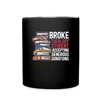 La théologie a brisé la théologie Étudiant en théologie Théologien Bible - Mug uni - noir - Devant