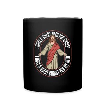 Theology I Have A Great Need For Christ Theologian - Tasse einfarbig - Schwarz - Vorne