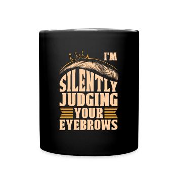 Esthéticienne Je juge silencieusement votre esthéticienne - Mug uni - noir - Devant