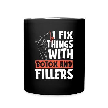 Aesthetician I Fix Things WIth Botox And Skin Care - Full Colour Mug - black - Front