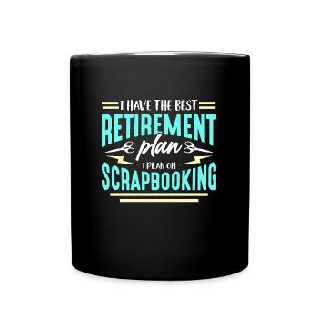 Scrapbooking J’ai le meilleur papercraft de retraite - Mug uni - noir - Devant
