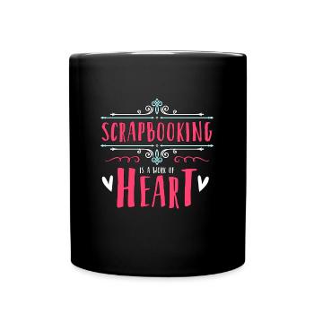 Scrapbooking Is A Work Of Heart Artwork Papercraft - Full Colour Mug - black - Front