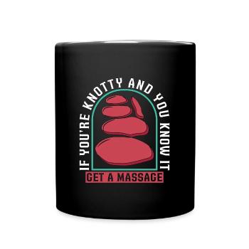 Massothérapeute si vous êtes noueux et vous physiothérapeute - Mug uni - noir - Devant