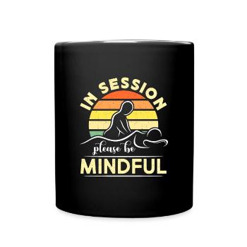 Massage Therapist In Session Please Be Reflexology - Tasse einfarbig - Schwarz - Vorne