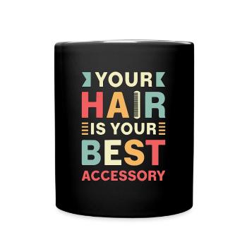 Coiffeur Your Hair est votre meilleur salon d’accessoires - Mug uni - noir - Devant