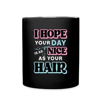 Coiffeur J’espère que votre journée est aussi belle coupe de cheveux - Mug uni - noir - Devant