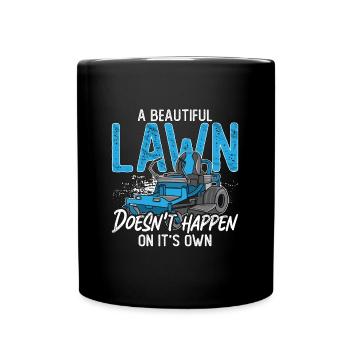 Landscaper A Beautiful Lawn Doesn't Happen Mower - Full Colour Mug - black - Front