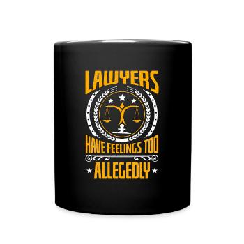 Divorce Lawyers Have Feelings Too Trial Attorney - Full Colour Mug - black - Front