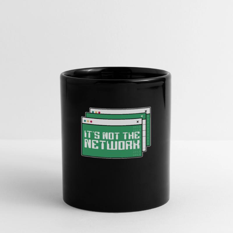 Network Engineer It's Not The Network Engineering Tasse einfarbig