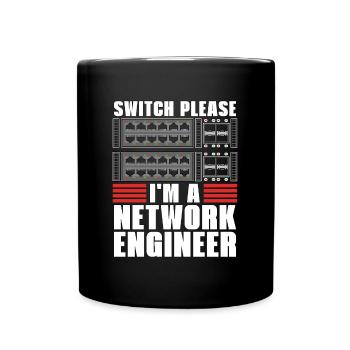 Network Engineer Switch Please I'm A Cybersecurity - Tasse einfarbig - Schwarz - Vorne