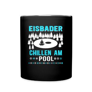 Eisbader wollen Eisbaden - Eisschwimmen Kältebad - Tasse einfarbig - Schwarz - Vorne