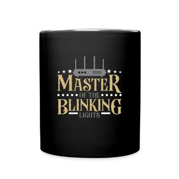 Network Engineer Master Of The Blinking Networking - Full Colour Mug - black - Front
