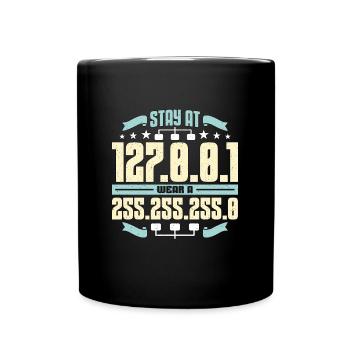 Network Engineer Stay At 127.0.0.1 Computer Geek - Tasse einfarbig - Schwarz - Vorne