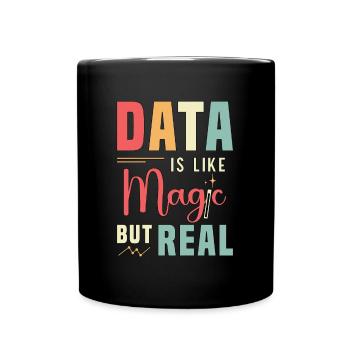 Data Analyst Data Is Like Magic But Real Analysts - Tasse einfarbig - Schwarz - Vorne