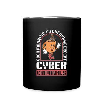 Cybersecurity Good Morning To Everyone Programming - Tasse einfarbig - Schwarz - Vorne