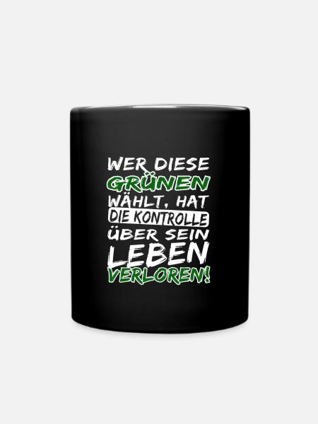 Wer die Grünen wählt - Witze Grüne lustige Sprüche - Tasse einfarbig - Schwarz