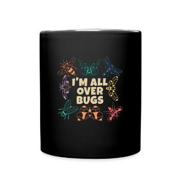 Entomologiste Je suis partout Insectes Chercheur - Mug uni - noir - Devant